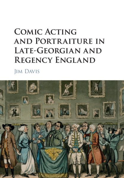 Comic Acting and Portraiture in Late-georgian and Regency England | 拾書所