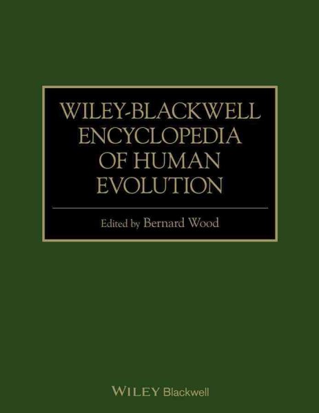 Wiley-Blackwell Encyclopedia of Human Evolution | 拾書所