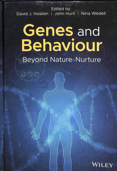 Genes and behaviour : beyond nature-nurture