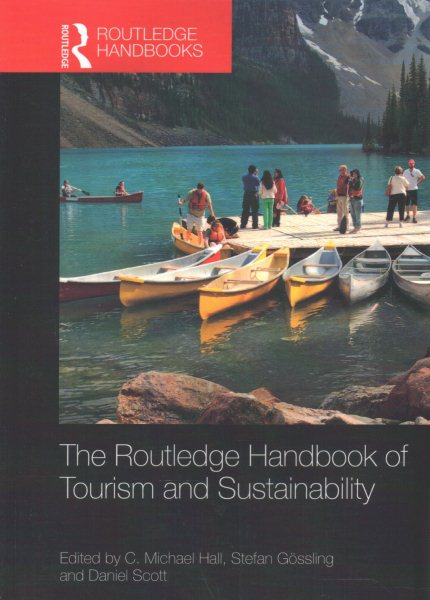 The Routledge Handbook of Tourism and Sustainability | 拾書所