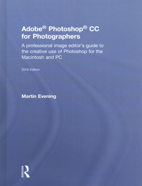 Adobe Photoshop Cc for Photographers 2018 | 拾書所