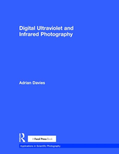 Digital Ultraviolet and Infrared Photography | 拾書所