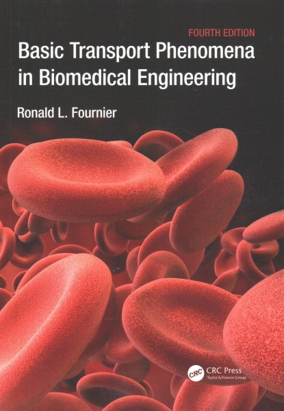 Basic Transport Phenomena in Biomedical Engineering