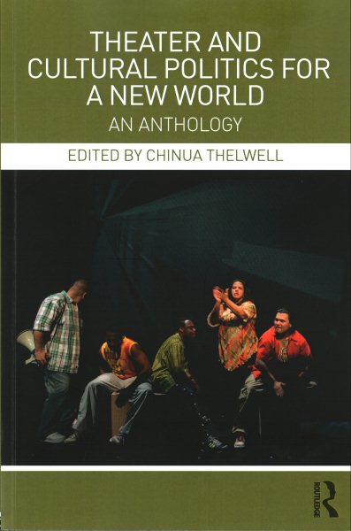 Theater and Cultural Politics in a New World