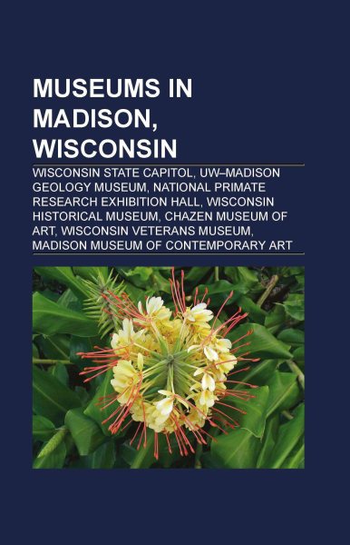 Museums in Madison, Wisconsin | 拾書所