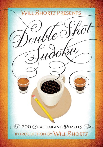Will Shortz Presents Double Shot Sudoku | 拾書所