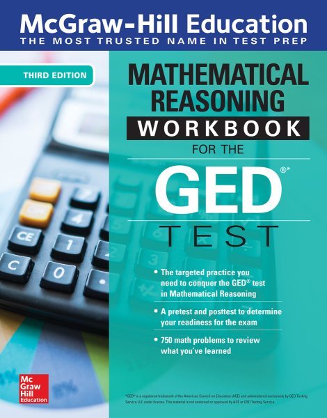 Mcgraw-hill Education Mathematical Reasoning Workbook for the Ged Test