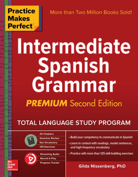 Practice Makes Perfect Intermediate Spanish Grammar | 拾書所