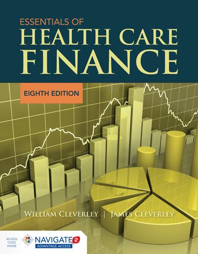Essentials of Health Care Finance + Navigate 2 Advantage Access Code