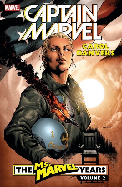 Captain Marvel - Carol Danvers - the Ms. Marvel Years 2