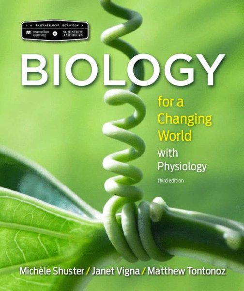 Scientific American - Biology for a Changing World With Core Physiology | 拾書所