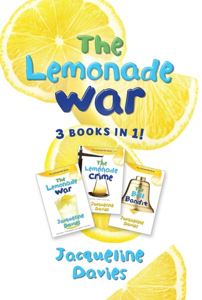 The Lemonade War, Three Books in One