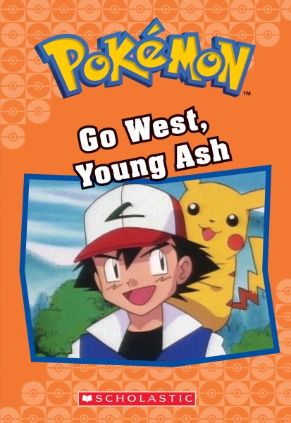 Go West, Young Ash | 拾書所