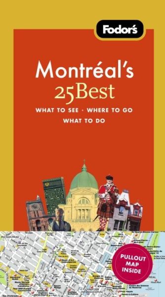 Fodor's Montreal's 25 Best | 拾書所
