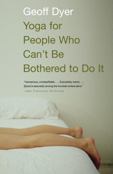 Yoga for People Who Can't Be Bothered to Do It | 拾書所