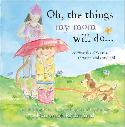 Oh, the Things My Mom Will Do | 拾書所