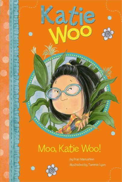 Moo, Katie Woo!