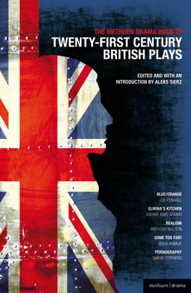 The Methuen Drama Book of 21st Century British Plays | 拾書所