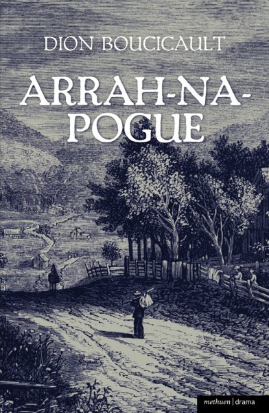 Arrah-na-Pogue or, The Wicklow Wedding | 拾書所