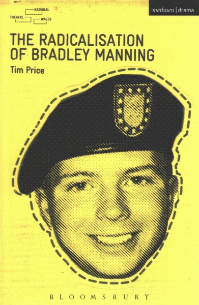 The Radicalisation of Bradley Manning | 拾書所