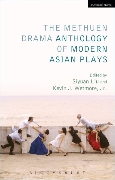 The Methuen Drama Anthology of Modern Asian Plays | 拾書所