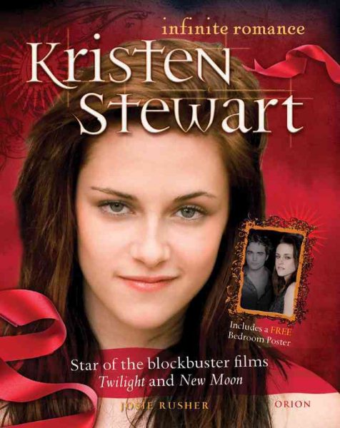 Kristen Stewart: Infinite Romance | 拾書所