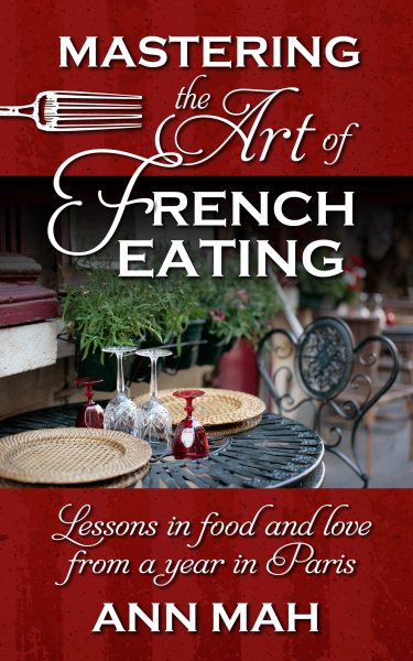 Mastering the Art of French Eating | 拾書所
