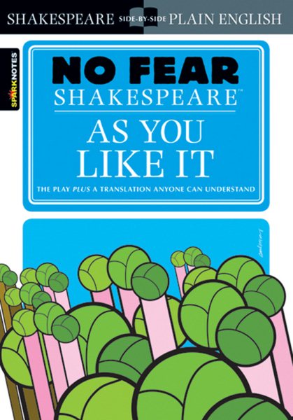 SparkNotes As You Like It
