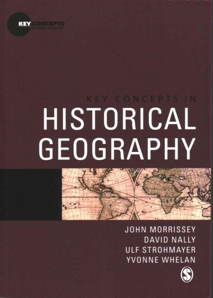 Key Concepts in Historical Geography