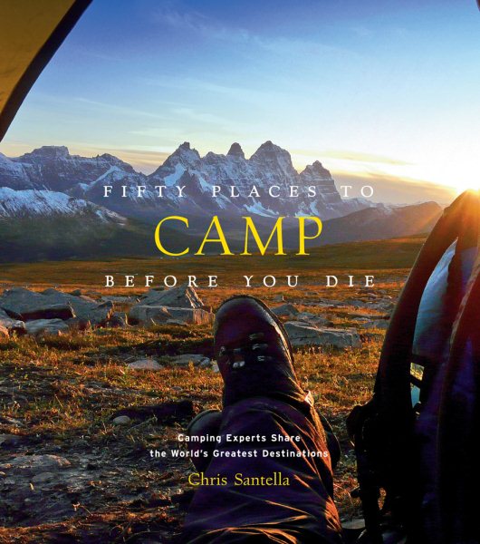Fifty Places to Camp Before You Die | 拾書所