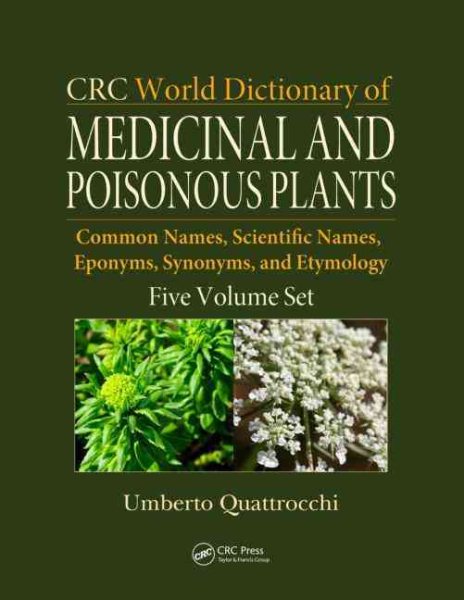 CRC World Dictionary of Medicinal and Poisonous Plants Set | 拾書所