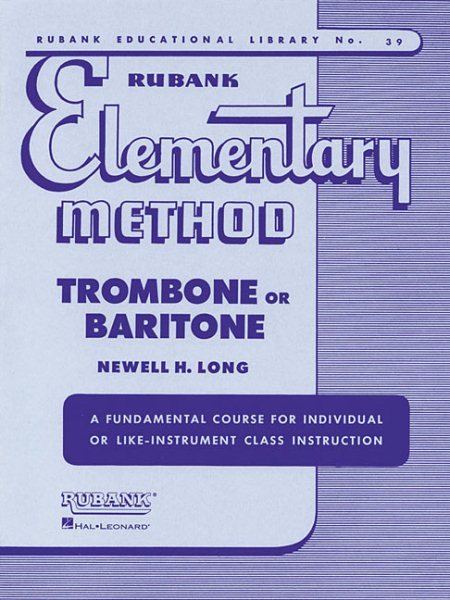 Rubank Elementary Method; Trombone or Baritone
