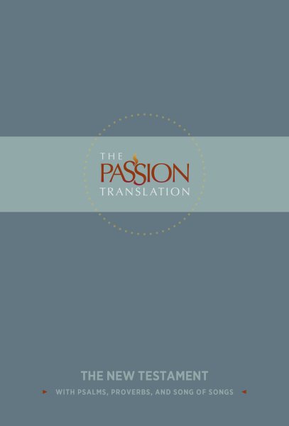 The Passion Translation New Testament - Slate