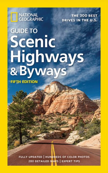 National Geographic Guide to Scenic Highways and Byways | 拾書所