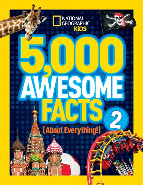 5,000 Awesome Facts 2 (About Everything!) | 拾書所
