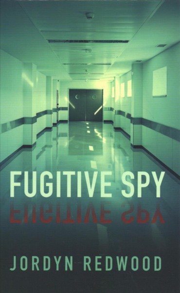 Fugitive Spy