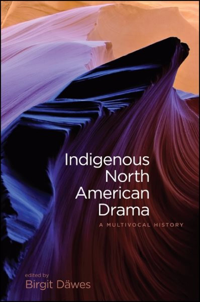 Indigenous North American Drama | 拾書所