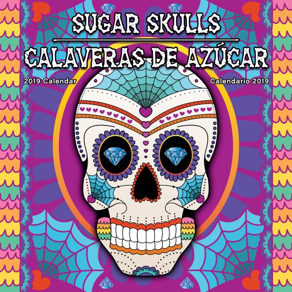 Sugar Skull 2019 Calendar
