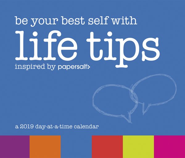 Life Tips by Papersalt 2019 Calendar
