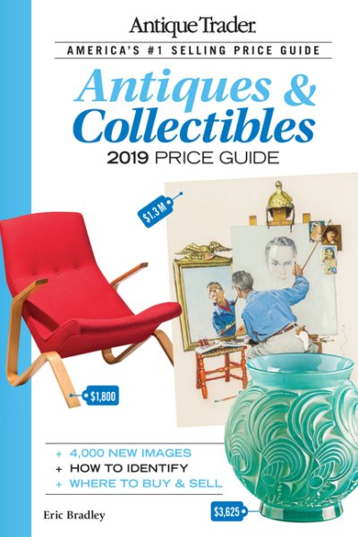 Antique Trader Antiques & Collectibles Price Guide, 2019