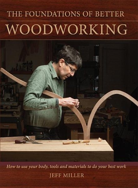 The Foundations of Better Woodworking | 拾書所