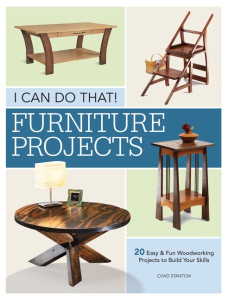 I Can Do That Furniture Projects