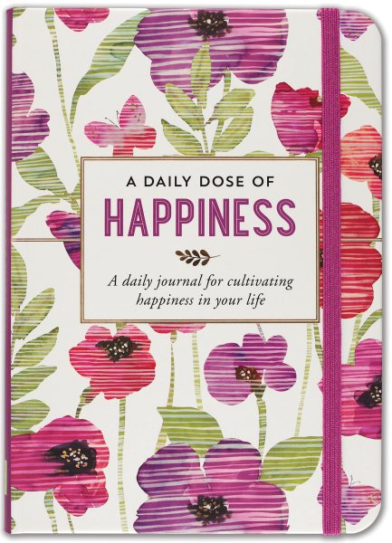A Daily Dose of Happiness Journal