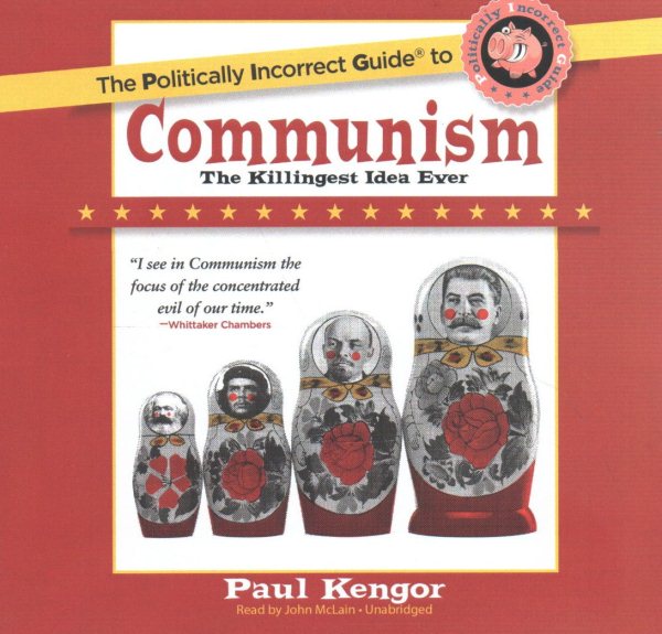 The Politically Incorrect Guide to Communism