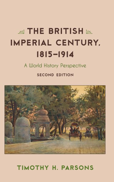 The British Imperial Century, 1815?914