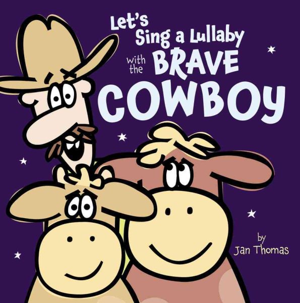 Let's Sing a Lullaby With the Brave Cowboy | 拾書所