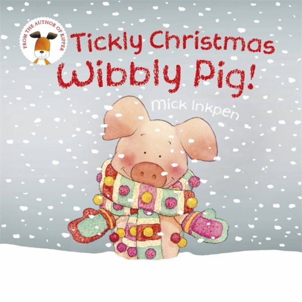 Tickly Christmas Wibbly Pig | 拾書所