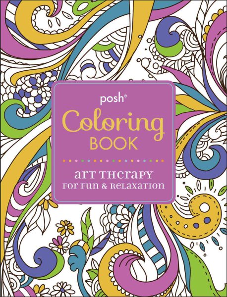 Posh Coloring Book Art Therapy for Fun & Relaxation | 拾書所