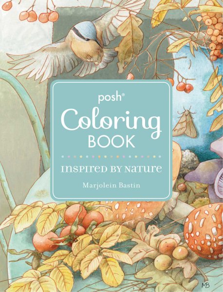 Inspired by Nature Posh Adult Coloring Book