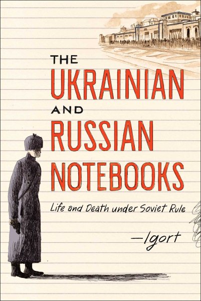 The Russian and Ukrainian Notebooks